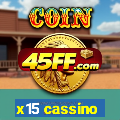 x15 cassino